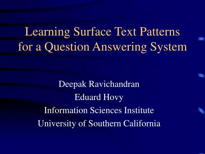 learning surface text patterns for a question answering system n.