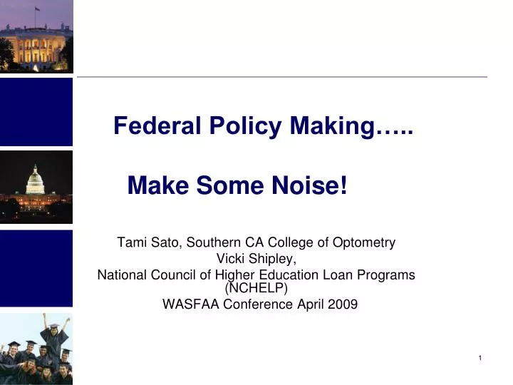 federal policy making make some noise n.
