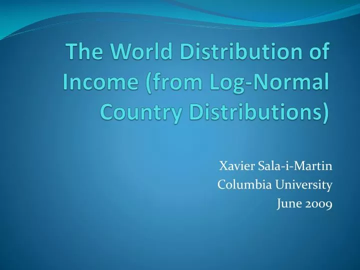 the world distribution of income from log normal country distributions n.