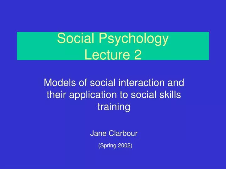 PPT - Social Psychology Lecture 2 PowerPoint Presentation, free ...