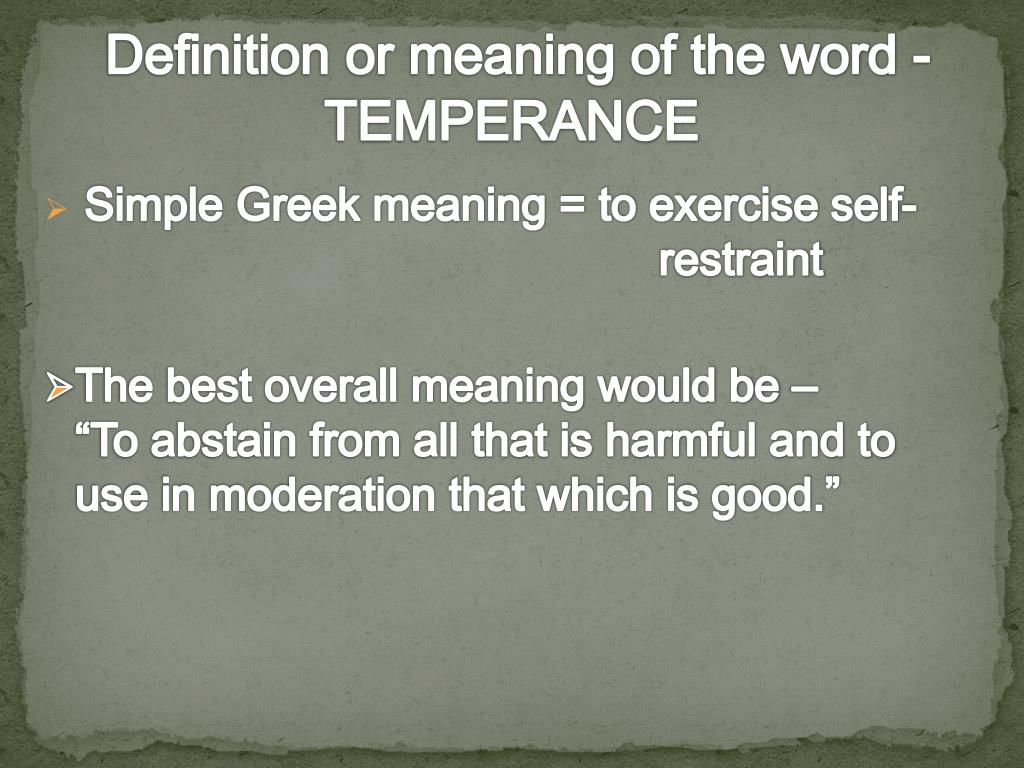 PPT - Temperance &amp; The Spiritual Man PowerPoint Presentation -  ID:1375470