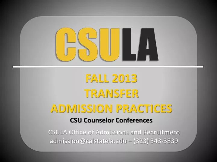 PPT CSULA Office of Admissions and Recruitment admissioncalstatela