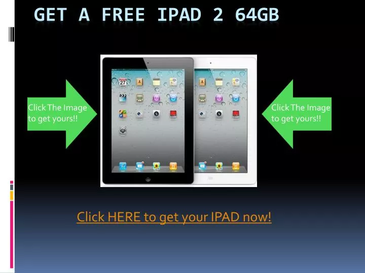 get a free ipad 2 64gb n.