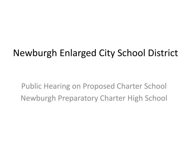 PPT Newburgh Enlarged City School District PowerPoint Presentation