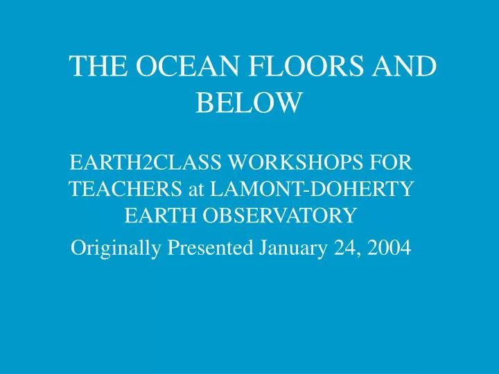 the ocean floors and below n.