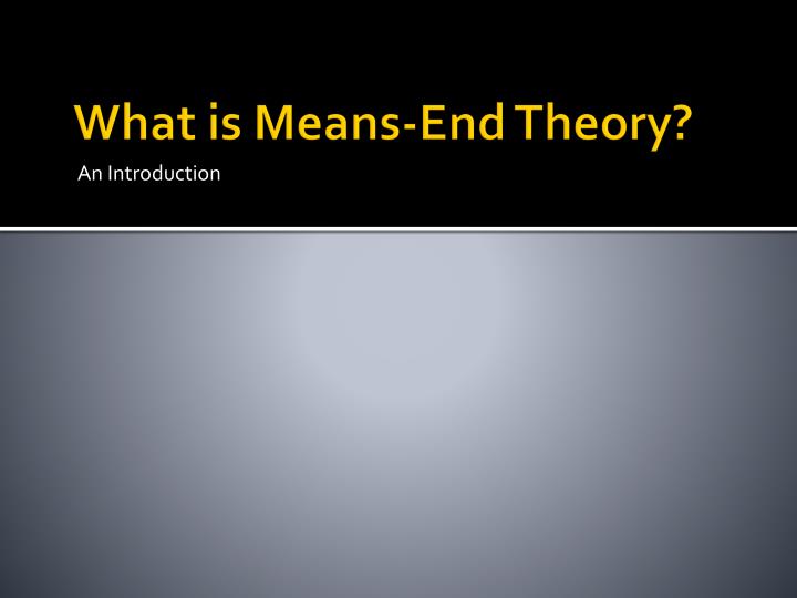 PPT Means End Theory PowerPoint Presentation ID 1378442 ppt-means-end-theory-powerpoint-presentation-id-1378442