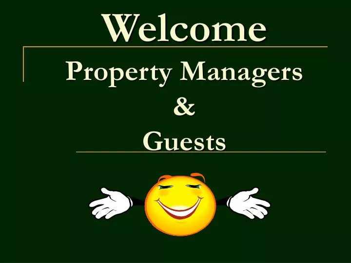 welcome property managers guests n.