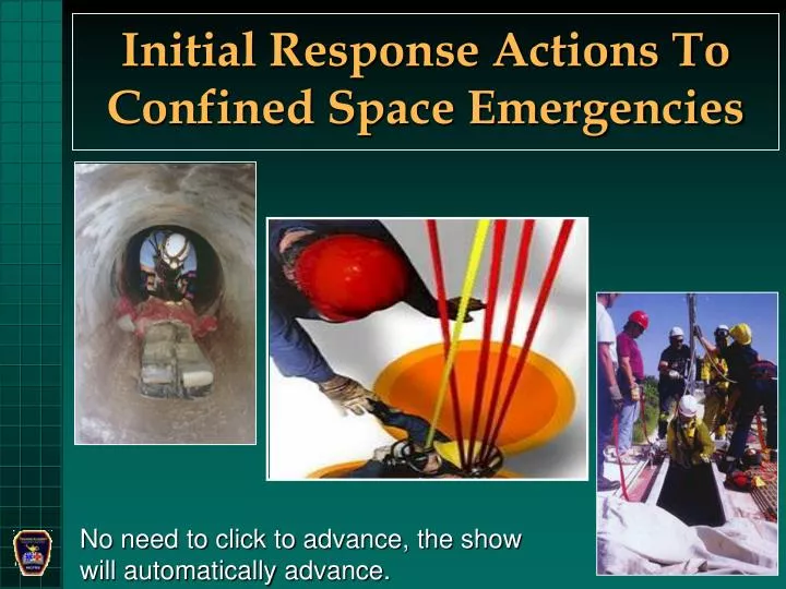 initial response actions to confined space emergencies n.