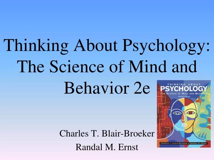thinking about psychology the science of mind and behavior 2e n.