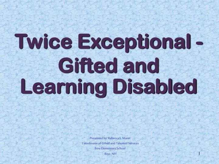 twice exceptional gifted and learning disabled n.