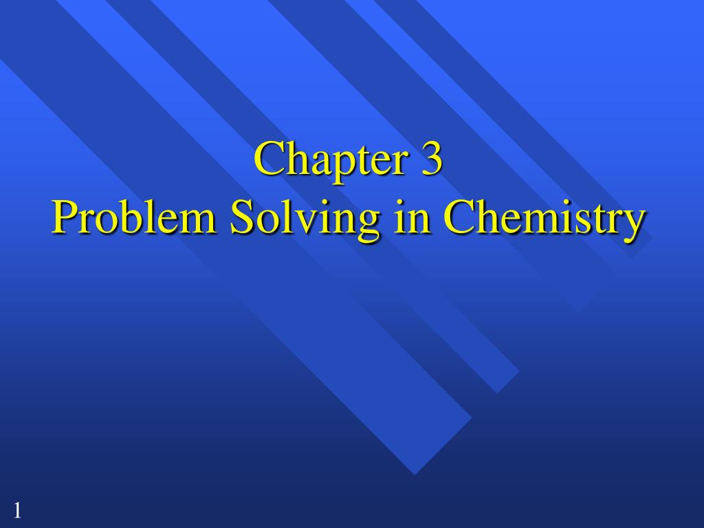 the problem solving method in chemistry that uses mathematical