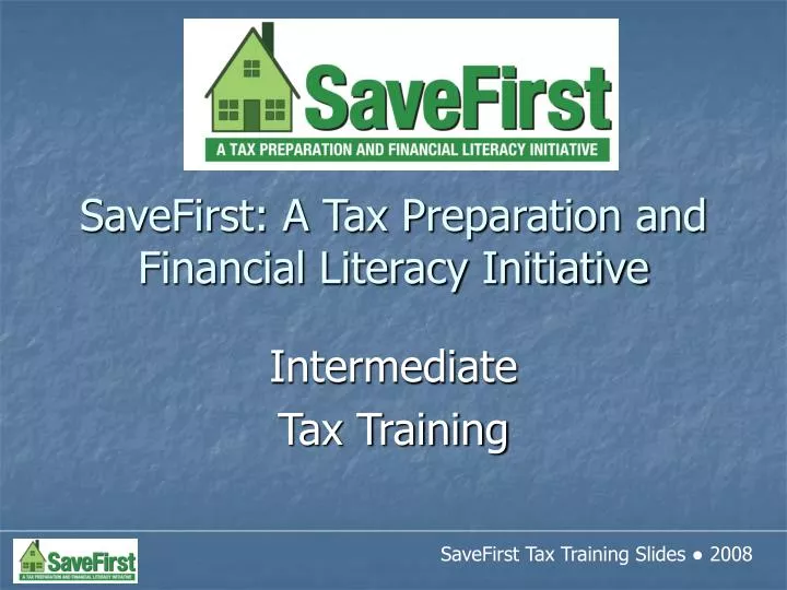 savefirst a tax preparation and financial literacy initiative n.