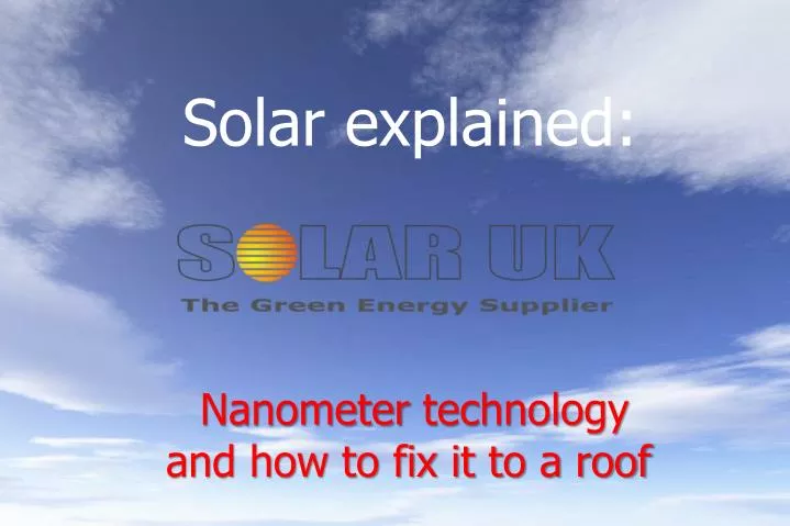nanometer technology and how to fix it to a roof n.