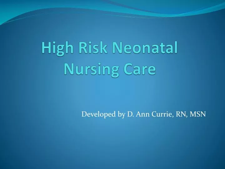 high risk neonatal nursing care n.