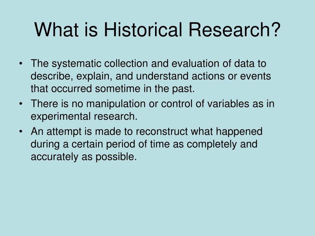 what is the importance of historical research
