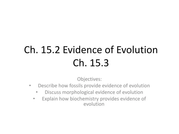 ch 15 2 evidence of evolution ch 15 3 n.