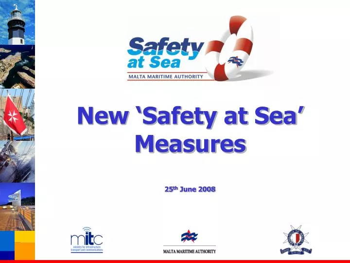 PPT - New ‘Safety at Sea’ Measures 25 th June 2008 PowerPoint ...
