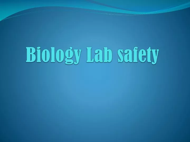 PPT - Biology Lab safety PowerPoint Presentation, free download - ID ...