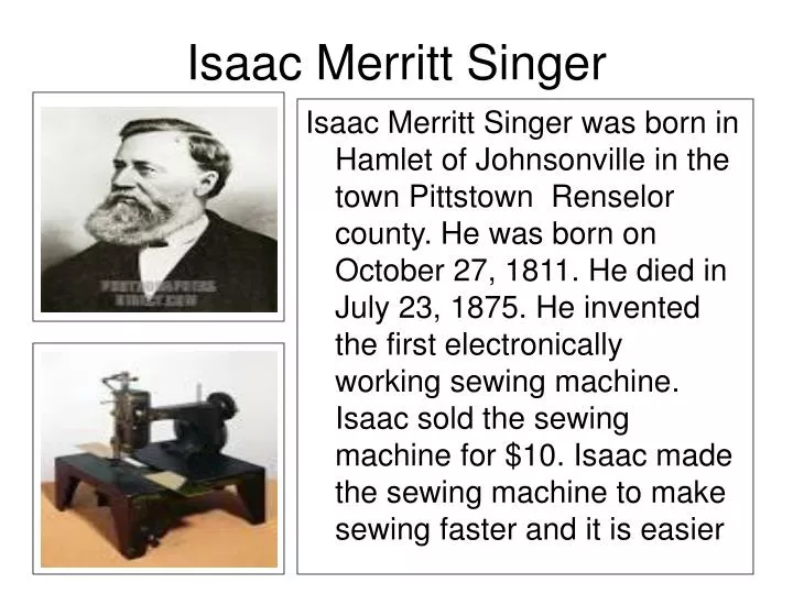 PPT - Isaac Merritt Singer PowerPoint Presentation, free download - ID:1390104