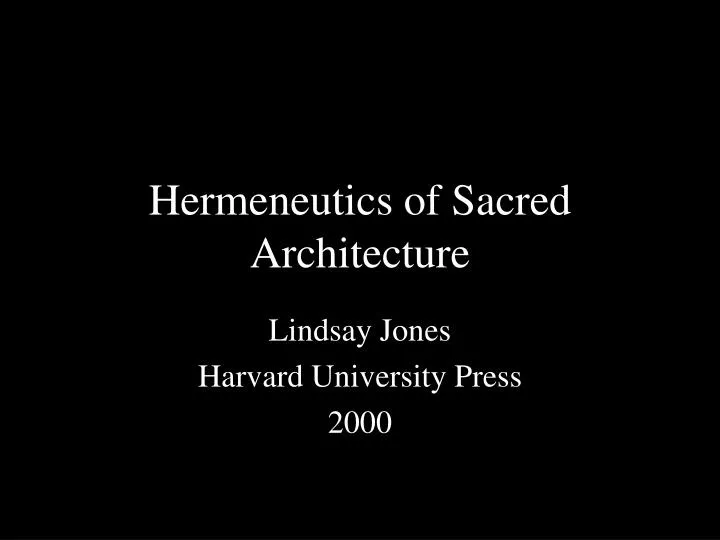 hermeneutics of sacred architecture n.