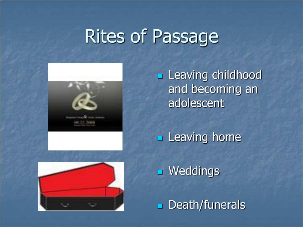 Ppt Rites Of Passage Powerpoint Presentation Free Download Id1391147 