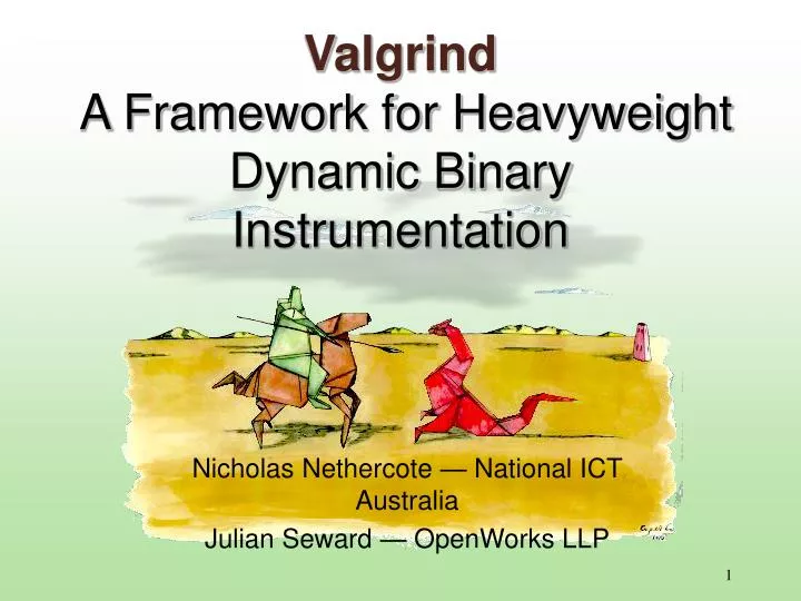 PPT - Valgrind A Framework for Heavyweight Dynamic Binary ...
