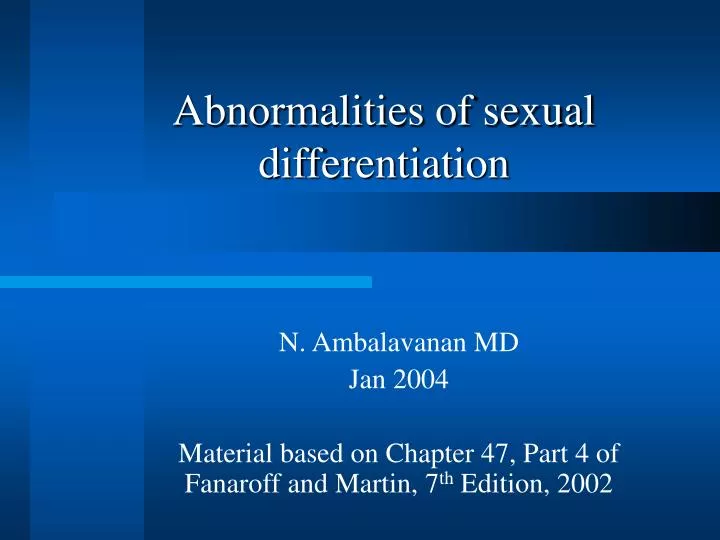 abnormalities of sexual differentiation n.