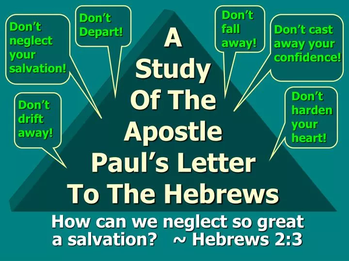 a study of the apostle paul s letter to the hebrews n.