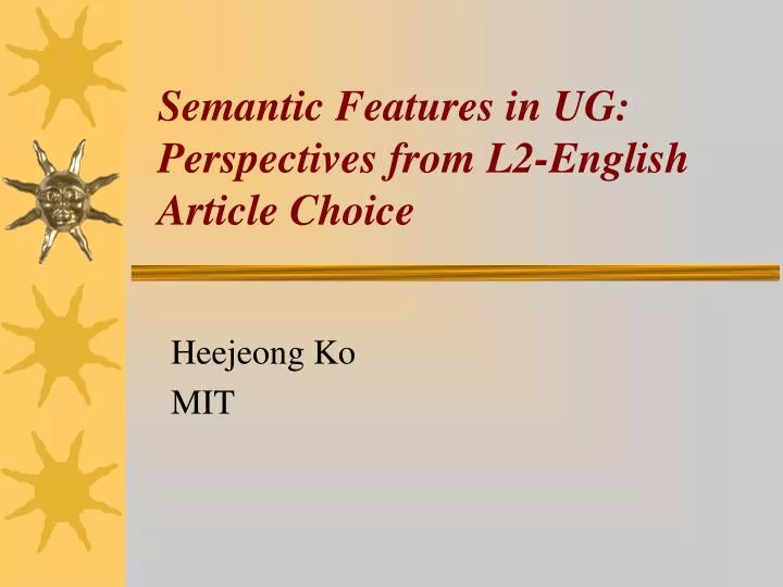 semantic features in ug perspectives from l2 english article choice n.