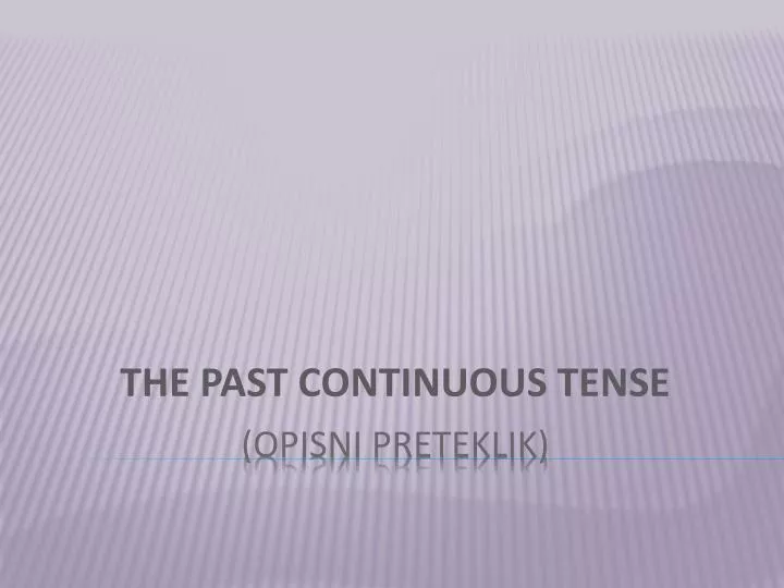 the past continuous tense n.