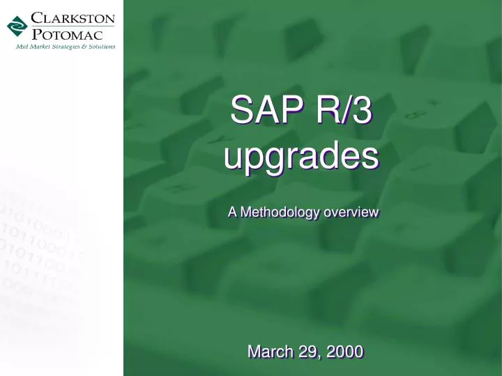 PPT - SAP R/3 upgrades PowerPoint Presentation, free download - ID:1396038