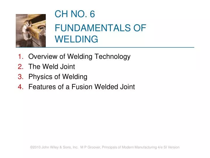 Ppt Ch No 6 Fundamentals Of Welding Powerpoint Presentation Free Download Id 1396041