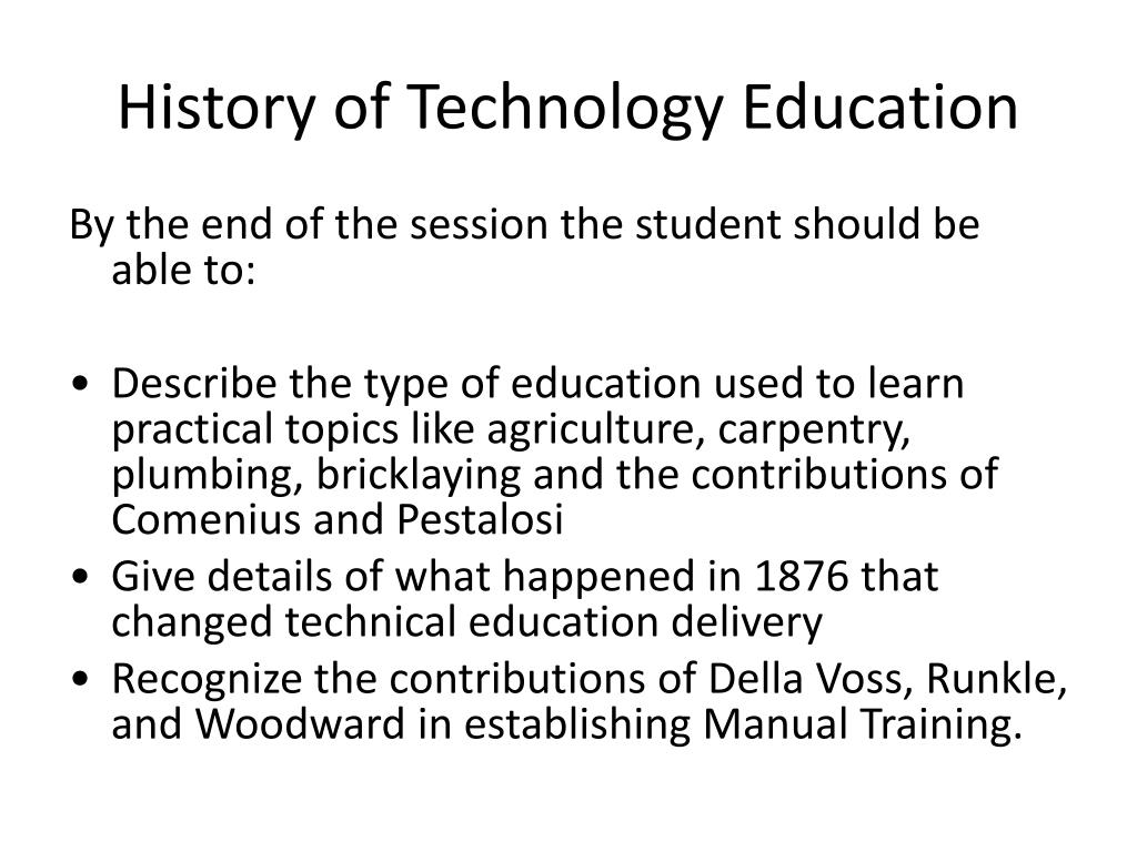 ppt - history of technology education powerpoint