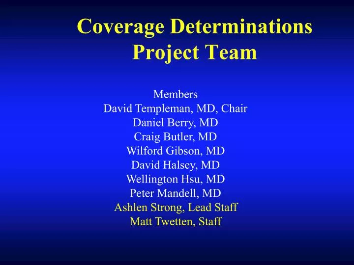 PPT Coverage Determinations Project Team PowerPoint Presentation, free download ID1397718