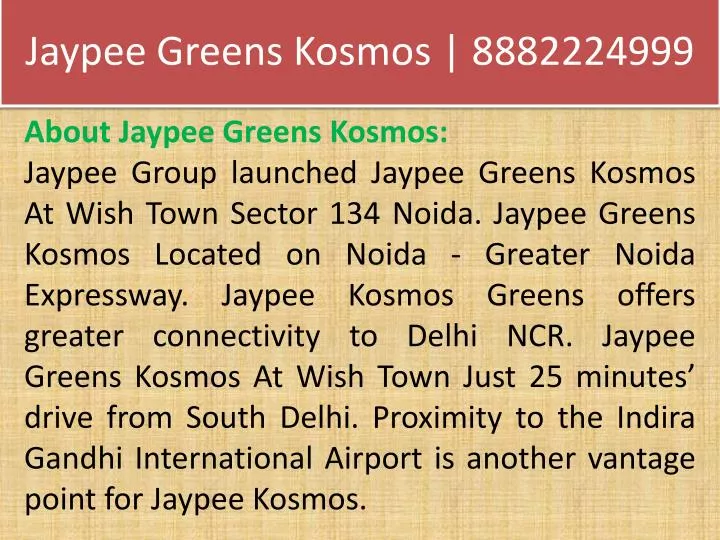 jaypee greens kosmos 8882224999 n.