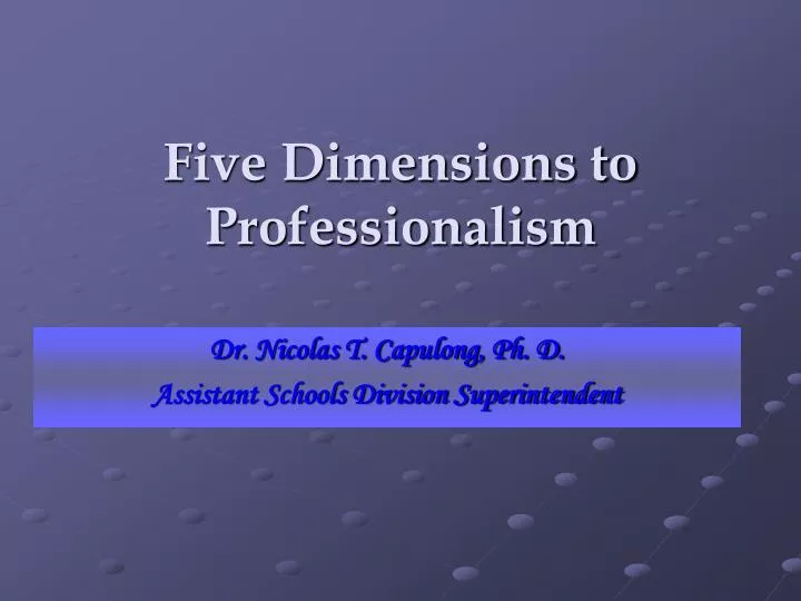 five dimensions to professionalism n.