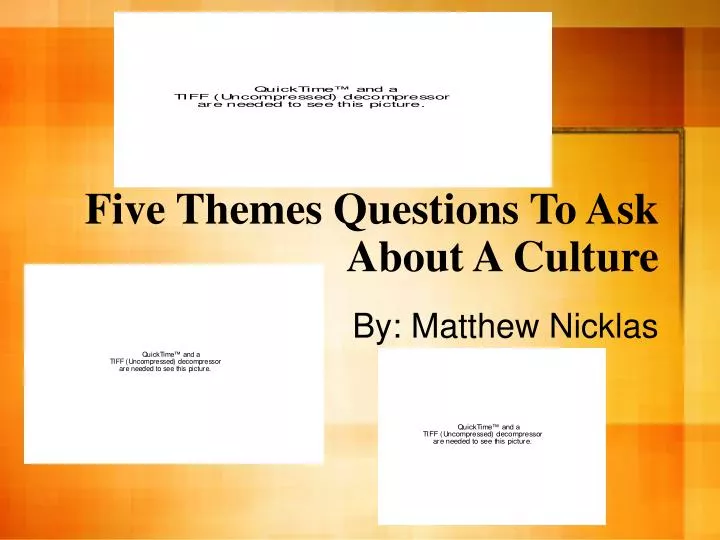 five themes questions to ask about a culture n.