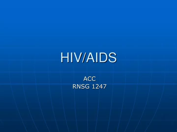 PPT - HIV/AIDS PowerPoint Presentation, free download - ID:1400325