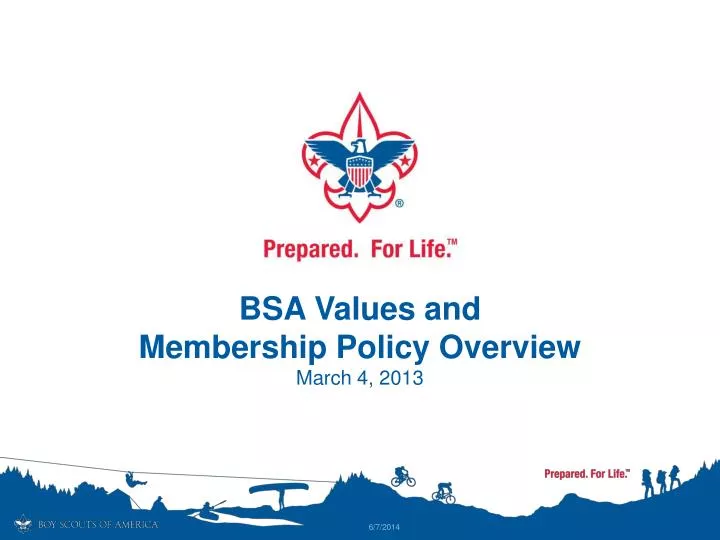 PPT BSA Values and Membership Policy Overview March 4, 2013