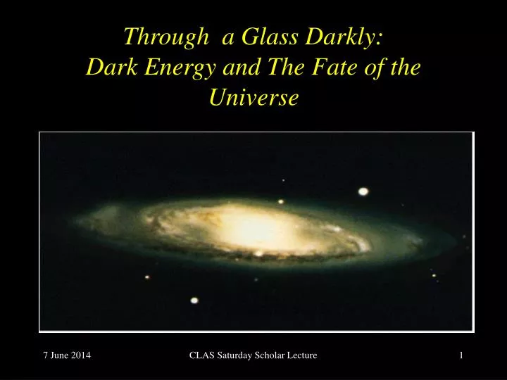 through a glass darkly dark energy and the fate of the universe n.