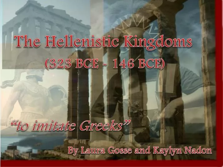 PPT - The Hellenistic Kingdoms PowerPoint Presentation, free download ...