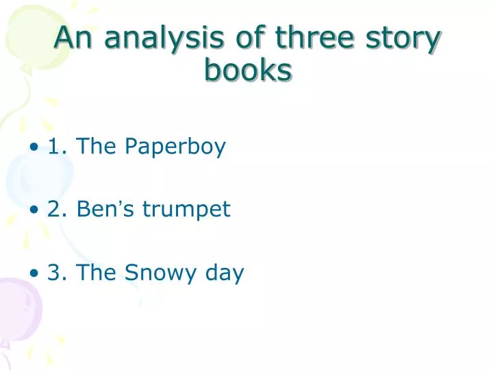 an analysis of three story books n.