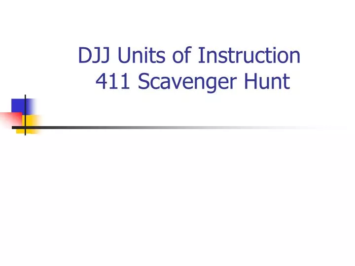djj units of instruction 411 scavenger hunt n.