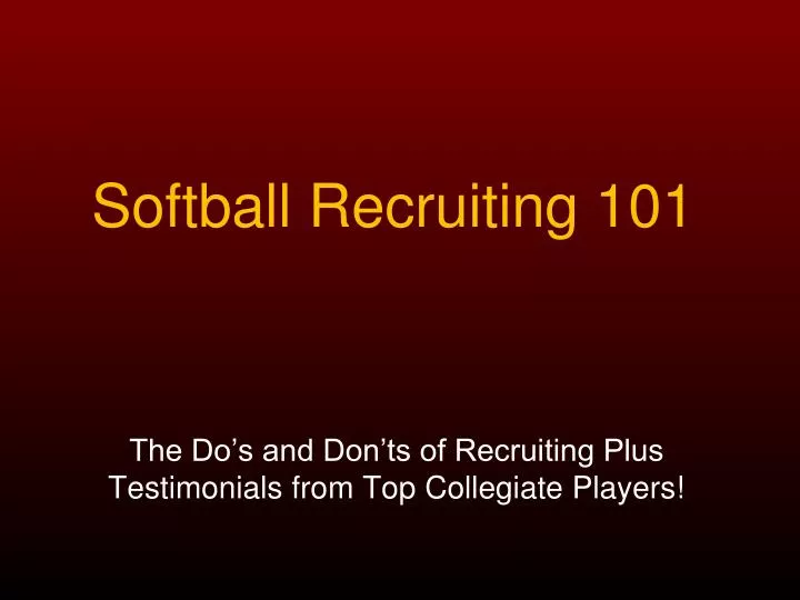 softball recruiting 101 n.