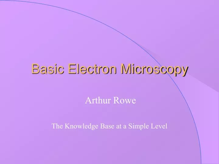 basic electron microscopy n.
