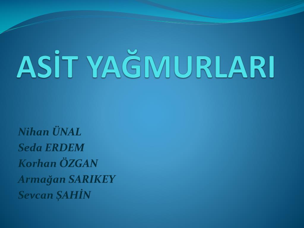 Asit yağmurları nedir nasıl oluşur Asit yağmurları nedir nasıl oluşur