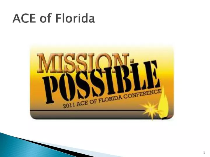 PPT ACE of Florida PowerPoint Presentation, free download ID1403720