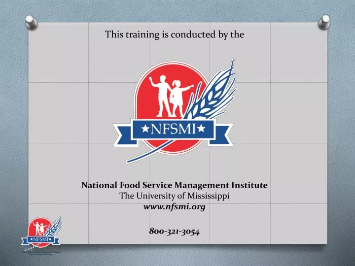 PPT This training is conducted by the National Food Service