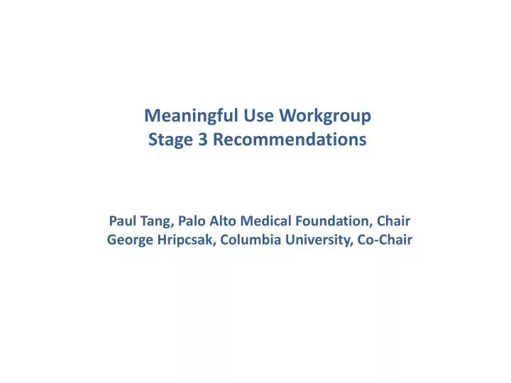 meaningful use workgroup stage 3 recommendations n.