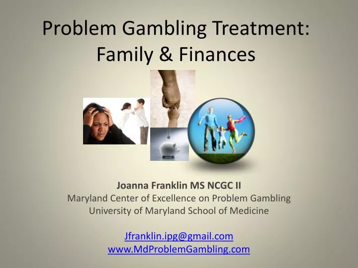 problem gambling treatment family finances n.
